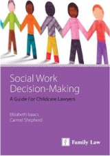 Social Work Decision Making - Isaacs, Elizabeth; Shepherd, Carmel