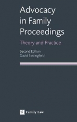 Advocacy in Family Proceedings - Bedingfield, David