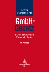 GmbH-Gesetz - Walter Bayer, Peter Hommelhoff, Detlef Kleindiek, Marcus Lutter