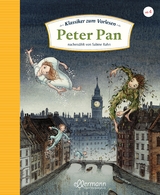 Klassiker zum Vorlesen. Peter Pan - Sabine Rahn