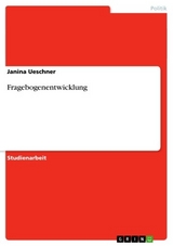 Fragebogenentwicklung -  Janina Ueschner