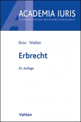 Erbrecht - Hans Brox, Wolf-Dietrich Walker