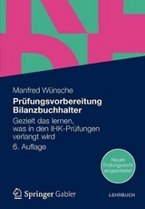 Prüfungsvorbereitung Bilanzbuchhalter - Wünsche, Manfred