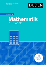 Besser in Mathematik - Gymnasium 8. Klasse - Löffler, Marcus; Holm, Markus; Finnern, Maike