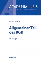 Allgemeiner Teil des BGB - Brox, Hans; Walker, Wolf-Dietrich