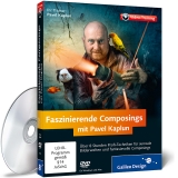 Faszinierende Composings mit Pavel Kaplun - Kaplun, Pavel