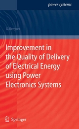 Improvement in the Quality of Delivery of Electrical Energy using Power Electronics Systems - Grzegorz Benysek