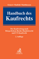 Handbuch des Kaufrechts - Eckert, Hans-Werner; Maifeld, Jan; Matthiessen, Michael