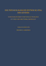 Die Physiologische Entwicklung des Kindes - 