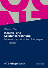 Kosten- und Leistungsrechnung - Ebert, Günter