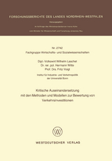 Kritische Auseinandersetzung mit den Methoden und Modellen zur Bewertung von Verkehrsinvestitionen - Wilhelm Laschet