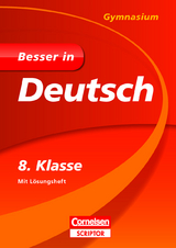 Besser in Deutsch - Gymnasium 8. Klasse - Johannes Greving