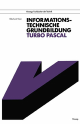 Informationstechnische Grundbildung Turbo Pascal - Ekkehard Kaier