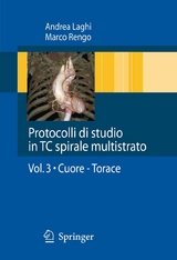 Protocolli di studio in TC spirale multistrato - Andrea Laghi, Marco Rengo