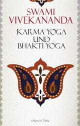 Karma-Yoga und Bhakti-Yoga -  Vivekananda