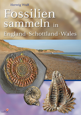 Fossilien sammeln in England - Wales - Schottland - Herwig Wulf