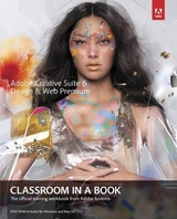 Adobe Creative Suite 6 Design & Web Premium Classroom in a Book - Adobe Creative Team, .