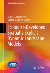 Ecologist-Developed Spatially-Explicit Dynamic Landscape Models - 