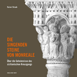 Die singenden Steine von Monreale - Rainer Straub