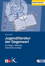 Jugendliteratur der Gegenwart - Marja Rauch