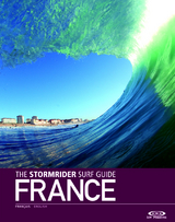 The Stormrider Surf Guide France - Bruce Sutherland