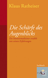 Die Schärfe des Augenblicks - Klaus Ratheiser