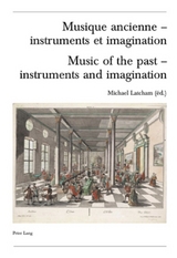 Musique ancienne – instruments et imagination- Music of the past – instruments and imagination - 