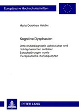 Kognitive Dysphasien - Maria-Dorothea Heidler