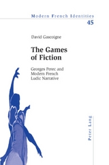 The Games of Fiction - David Gascoigne