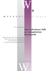 Vom kulturlosen Volk zur europäischen Avantgarde - Erwin Köstler