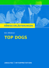 Top Dogs von Urs Widmer Textanalyse und Interpretation - Widmer, Urs