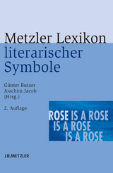 Metzler Lexikon literarischer Symbole - Butzer, Günter; Jacob, Joachim