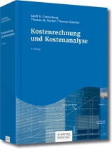 Kostenrechnung und Kostenanalyse - Coenenberg, Adolf G.; Fischer, Thomas M.; Günther, Thomas