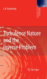 Turbulence Nature and the Inverse Problem - L. N. Pyatnitsky