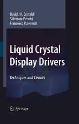 Liquid Crystal Display Drivers - David J.R. Cristaldi, Salvatore Pennisi, Francesco Pulvirenti