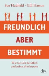 Freundlich, aber bestimmt