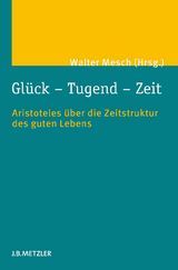 Glück – Tugend – Zeit - 