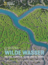 Europas Wilde Wasser - Staffan<br>Möllers Widstrand  Florian<br>Wijnberg  Bridget<br>Lundgren  Magnus