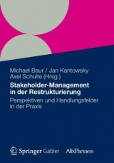 Stakeholder Management in der Restrukturierung - 