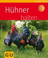 Hühner halten - Michael von Lüttwitz