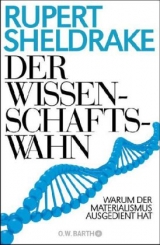 Der Wissenschaftswahn - Rupert Sheldrake