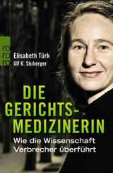 Die Gerichtsmedizinerin - Elisabeth Türk, Ulf G. Stuberger