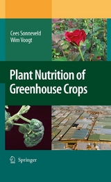 Plant Nutrition of Greenhouse Crops - Cees Sonneveld, Wim Voogt