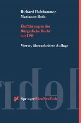 Einführung in das Bürgerliche Recht mit IPR - Richard Holzhammer, Marianne Roth, A. Buchegger