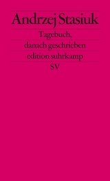 Tagebuch, danach geschrieben - Andrzej Stasiuk