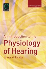 An Introduction to the Physiology of Hearing - Pickles, James