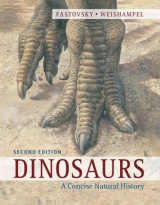 Dinosaurs - Fastovsky, David E.; Weishampel, David B.