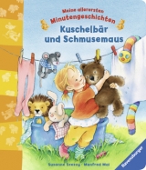 Kuschelbär und Schmusemaus - Manfred Mai