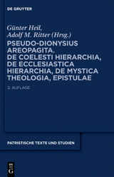 Pseudo-Dionysius Areopagita. De Coelesti Hierarchia, De Ecclesiastica Hierarchia, De Mystica Theologia, Epistulae - 