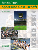 Kursbuch Sport / Kursbuch Sport 4: Sport und Gesellschaft - Robert Prohl